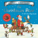 Image for The Christmas bear  : a lift-the-flap book