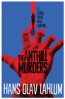 Image for The Anthill Murders