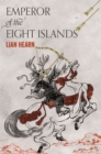 Image for Emperor of the eight islands