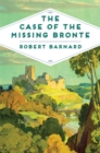 Image for The Case of the Missing Bronte