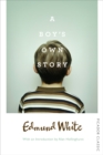 Image for A boy&#39;s own story