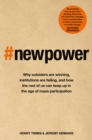 Image for New power  : how it&#39;s changing the 21st century - and why you need to know