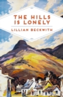 Image for The hills is lonely  : tales from the Hebrides