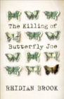 Image for The killing of Butterfly Joe