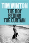 Image for The boy behind the curtain  : notes from an Australian life
