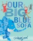 Image for Our big blue sofa