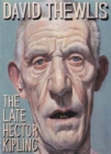 Image for The late Hector Kipling