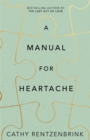 Image for A Manual for Heartache