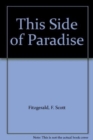 Image for This Side of Paradise