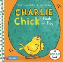 Image for Charlie Chick Finds an Egg