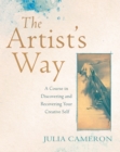 Image for The artist&#39;s way  : a spiritual path to higher creativity