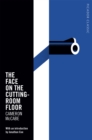 Image for The face on the cutting-room floor