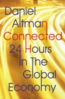 Image for Connected  : 24 hours in the global economy