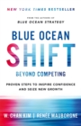 Image for Blue ocean shift  : beyond competing