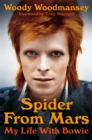 Image for Spider from Mars  : my life with Bowie