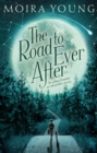 Image for The Road To Ever After