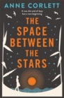 Image for The Space Between the Stars