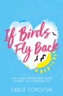 Image for If birds fly back