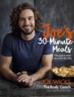 Image for Joe&#39;s 30 minute meals  : 100 quick and healthy recipes