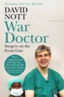 Image for War doctor  : surgery on the front line