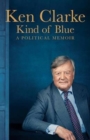 Image for Kind of Blue : A Political Memoir