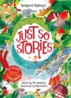 Image for Rudyard Kipling&#39;s Just So Stories, retold by Elli Woollard