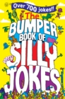 Image for The bumper book of very silly jokes