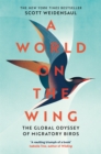 Image for A world on the wing  : the global odyssey of migratory birds