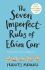 Image for The seven imperfect rules of Elvira Carr