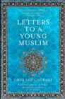 Image for Letters to a young Muslim
