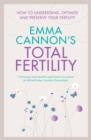 Image for Emma Cannon&#39;s Total Fertility