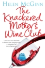 Image for The Knackered Mother&#39;s Wine Club