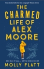 Image for The Charmed Life of Alex Moore