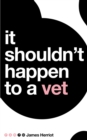 Image for It shouldn&#39;t happen to a vet