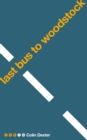 Image for Last bus to Woodstock
