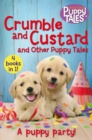Image for Crumble and Custard and Other Puppy Tales