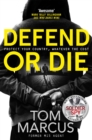 Image for Defend or die