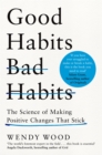 Image for Good habits, bad habits  : the science of making positive changes that stick