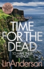Image for Time for the dead  : to have their revenge...