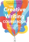 Image for The creative writing coursebook  : forty-four authors share advice and exercises for fiction and poetry