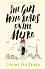 Image for The Girl Who Reads on the Metro