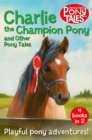 Image for Charlie the Champion Pony and Other Pony Tales