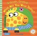 Image for Giraffe, giraffe, what will you wear today?