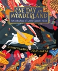 Image for One day in Wonderland  : a celebration of Lewis Carroll&#39;s Alice