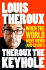 Image for Theroux the keyhole