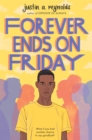 Forever ends on Friday - Reynolds, Justin