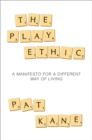 Image for The Play Ethic