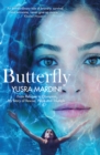 Image for Butterfly  : from refugee to Olympian, my story of rescue, hope and triumph
