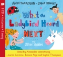 Image for What the Ladybird Heard Next and Other Stories CD