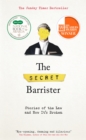 Image for The Secret Barrister  : stories of the law and how it's broken